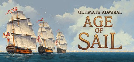 终极提督:航海时代/Ultimate Admiral: Age of Sail(v1.0.1)