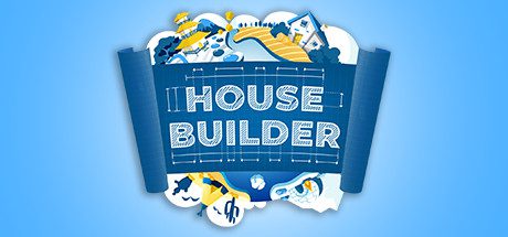 房屋建造者/House Builder
