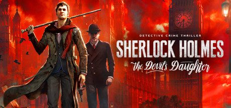 福尔摩斯:恶魔之女/Sherlock Holmes: The Devils Daughter