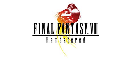 最终幻想8:重制版/Final Fantasy VIII Remastered