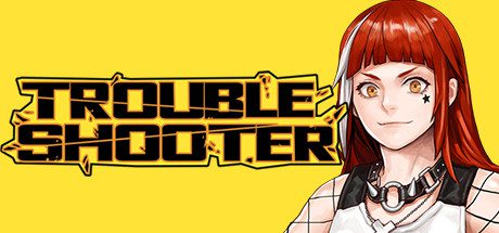 纷争终结者:被遗弃的孩子们/Troubleshooter(Build.11295520 整合全部全DLC)