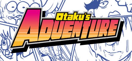宅男的人间冒险/Otakus Adventure(V1.30)