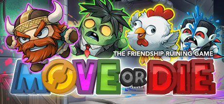 不动就会死/Move or Die(v14.0.5)