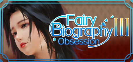 神话传记3:寂寞妖灵/Fairy Biography3 : Obsession -(Build.10983725)