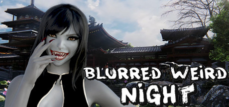 迷离诡夜/blurred weird night -(Build.13065992-重大更新-地图和流程)