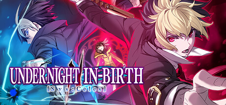夜下降生2 SysCeles/UNDER NIGHT IN-BIRTH II SysCeles