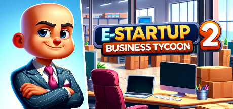电子启动2:商业大亨/E-Startup 2 : Business Tycoon -(v0.8.6)