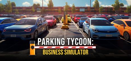 停车大亨:商业模拟器/Parking Tycoon Business Simulator -(Build.17040683)