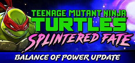 忍者神龟:破碎命运/ Teenage Mutant Ninja Turtles Splintered Fate -(v1.8.0整合全DLC)