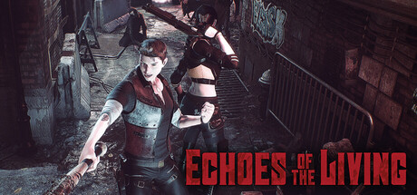 生者回响/Echoes of the Living -(v0.08)